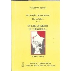 (autograf) De viata, de moarte, de lume - Calistrat Costin