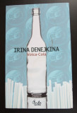 Irina Denejkina - Votca - Cola (trad. Denisa Fejes)