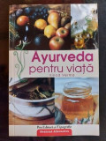 Ayurveda pentru viata- Vinod Verma