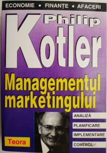 Managementul marketingului &ndash; Philip Kotler (1999)
