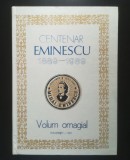Centenar Eminescu 1889-1989: volum omagial