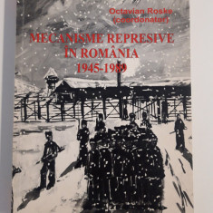 Istorie Octavian Roske Mecanisme represive in Romania 1945-1989