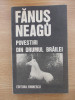 FANUS NEAGU-POVESTIRI DIN DRUMUL BRAILEI-R5B