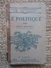 LE POLITIQUE par LOUIS BARTHOU , 1923