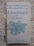 LE POLITIQUE par LOUIS BARTHOU , 1923