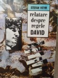 Stefan Heym - Relatare despre regele David (Editia: 1995)