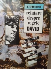 Stefan Heym - Relatare despre regele David (Editia: 1995) foto