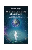 Al cincilea element al sănătății - Paperback brosat - Bryant A. Meyers - Lifestyle