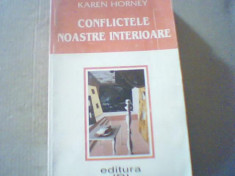 Karen Horney - CONFLICTELE NOASTRE INTERIOARE ( 1998 ) foto