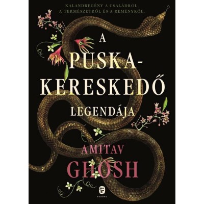 A puskakereskedő legend&amp;aacute;ja - Amitav Ghosh foto