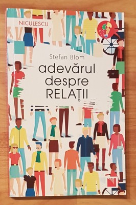 Adevarul despre relatii de Stefan Bloom foto