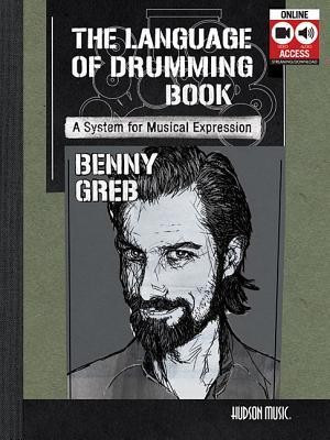 Benny Greb - The Language of Drumming: Includes Online Audio &amp;amp; 2-Hour Video foto