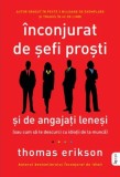 Inconjurat de sefi prosti - Thomas Erikson - Editura Litera