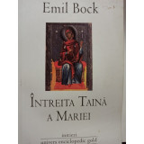 Emil Bock - Intreita Taina a Mariei (editia 2009)