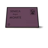 Despre Moarte - Ioana Costa, Seneca Lucius Annaeus