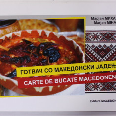 CARTE DE BUCATE MACEDONENE de MARJAN MIHAJLOV , EDITIE IN LIMBILE ROMANA SI MACEDONEANA , 2022