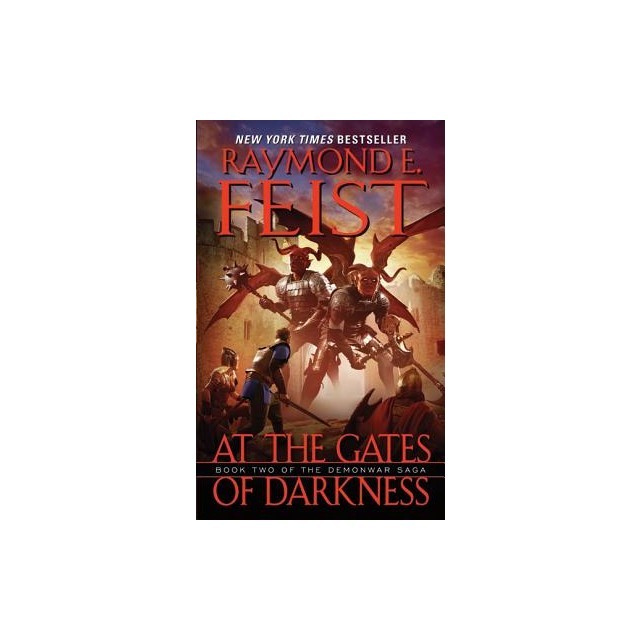 At the Gates of Darkness: Book Two of the Demonwar Saga
