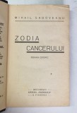 ZODIA CANCERULUI , roman istoric de MIHAIL SADOVEANU , 1929
