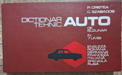 Dictionar tehnic auto - P. Cristea, C. Szabados// 1975 foto