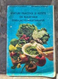 Raileanu Valerian,Raileanu Narcisa-Sfaturi practice si retete de bucatarie ovi-lacto-vegetariana