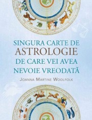 Singura carte de astrologie de care vei avea nevoie vreodata - Adevar Divin