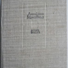 Istorie Romana – Ammianus Marcellinus (cu supracoperta)