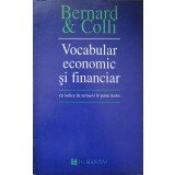 VOCABULAR ECONOMIC SI FINANCIAR- YVES BERNARD, JEAN-CLAUDE COLLI-225601