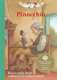 Pinocchio. Repovestire dupa Carlo Collodi |