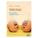 Foamea ucigasa. Bulimia si anorexia. Doua povestiri adevarate - Gianna Schelotto