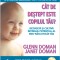 Cat De Destept Este Copilul Tau?, Janet Doman, Glenn Doman - Editura DPH