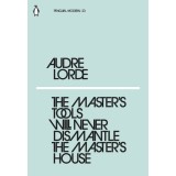 The Master&#039;s Tools Will Never Dismantle the Master&#039;s House | Audre Lorde