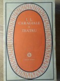 Teatru Ion Luca Caragiale - Editura Minerva, 1978, 327 pagini, Carte beletristica, Patrimoniu