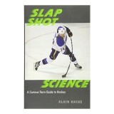 Slap Shot Science
