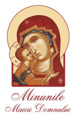 Minunile Maicii Domnului - Nicodim Mandita - Sophia