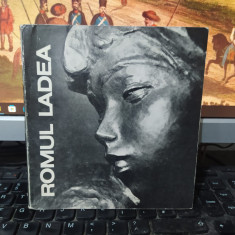 Romul Ladea album, text Negoiță Lăptoiu, editura Meridiane, București 1985, 086