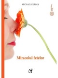 Miracolul fetelor/Michael Gurian