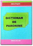 Dictionar de paronime | Adina Grigore, Ars Libri