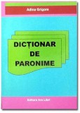 Dictionar de paronime | Adina Grigore, Ars Libri