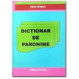 Dictionar de paronime | Adina Grigore