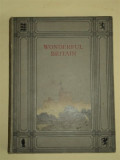 Wanderful Britain, It&#039;s Highways Bayways &amp; Historie Places - J. A. Hammerton, Educational Book Co. Ltd., Tallis House, London