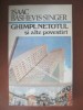 I. Bashevis-Singer - Ghimpl-Netotul şi alte povestiri