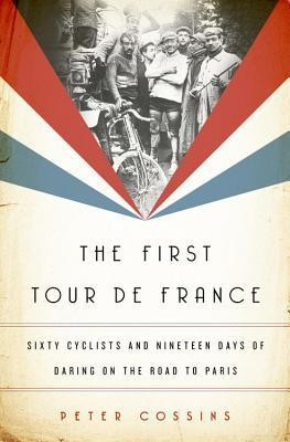 Butcher, Blacksmith, Wrestler, Sweep: The Tale of the First Tour de France foto