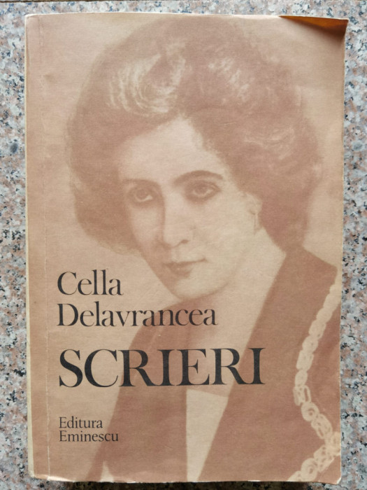 Scrieri - Cella Delavrancea ,553708