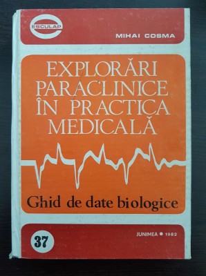 EXPLORARI PARACLINICE IN PRACTICA MEDICALA - Mihai Cosma foto