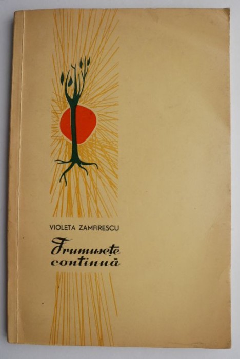 Frumusete continua &ndash; Violeta Zamfirescu