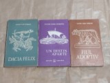 VICTOR RUSU CIOBANU - DACIA FELIX + FIUL ADOPTIV + UN DESTIN APARTE