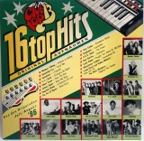 Various &ndash; 16 Top Hits - Aus Den Hitparaden Juli / August '86 NM / NM vinil, LP, disc muzica synth pop, italo disco _ Club Top 13, Germania, 1986