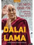 Dalai Lama. Lumi in armonie. Compasiunea, calea catre o lume mai buna/Dalai Lama