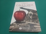 CALEA MEA * DIETĂ CREȘTINĂ ȘI ALIMENTAȚIE NATURALĂ * CEZAR ELISEI * 2020 * 3 3 2