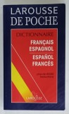LAROUSSE DE POCHE , DICTIONNAIRE FRANCAIS ESPAGNOL / ESPANOL FRANCES , 1995